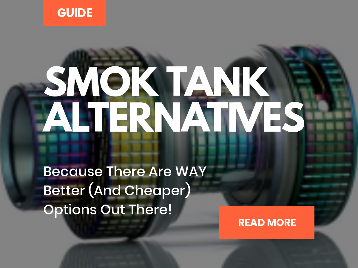 SMOK tank alternatives