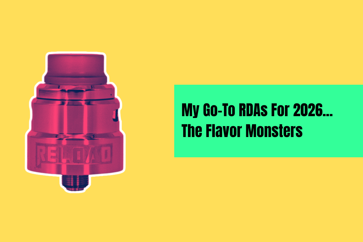 The BEST RDA Tanks [2026]: My Go-To Flavor Bangers