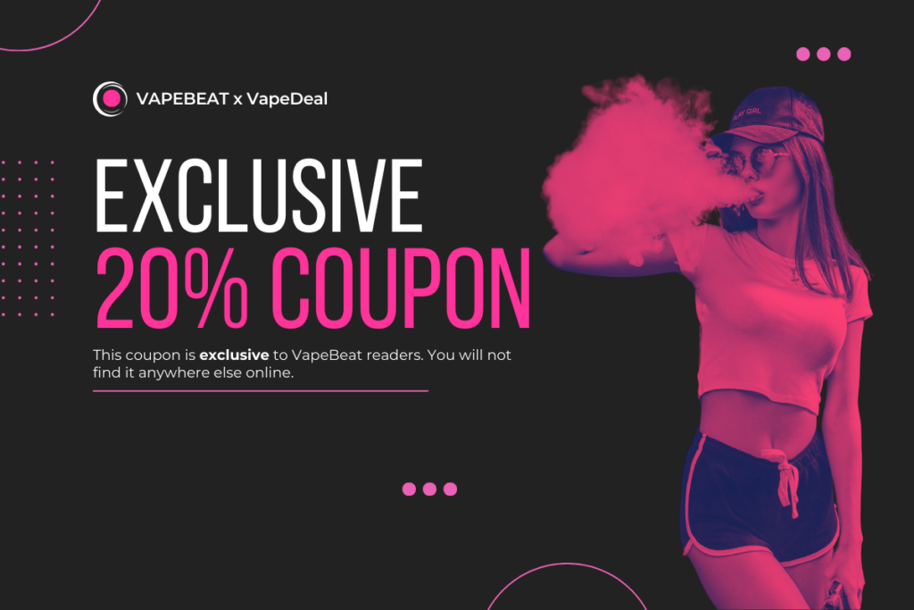 Exclusive 20% Discount For VapeDeal