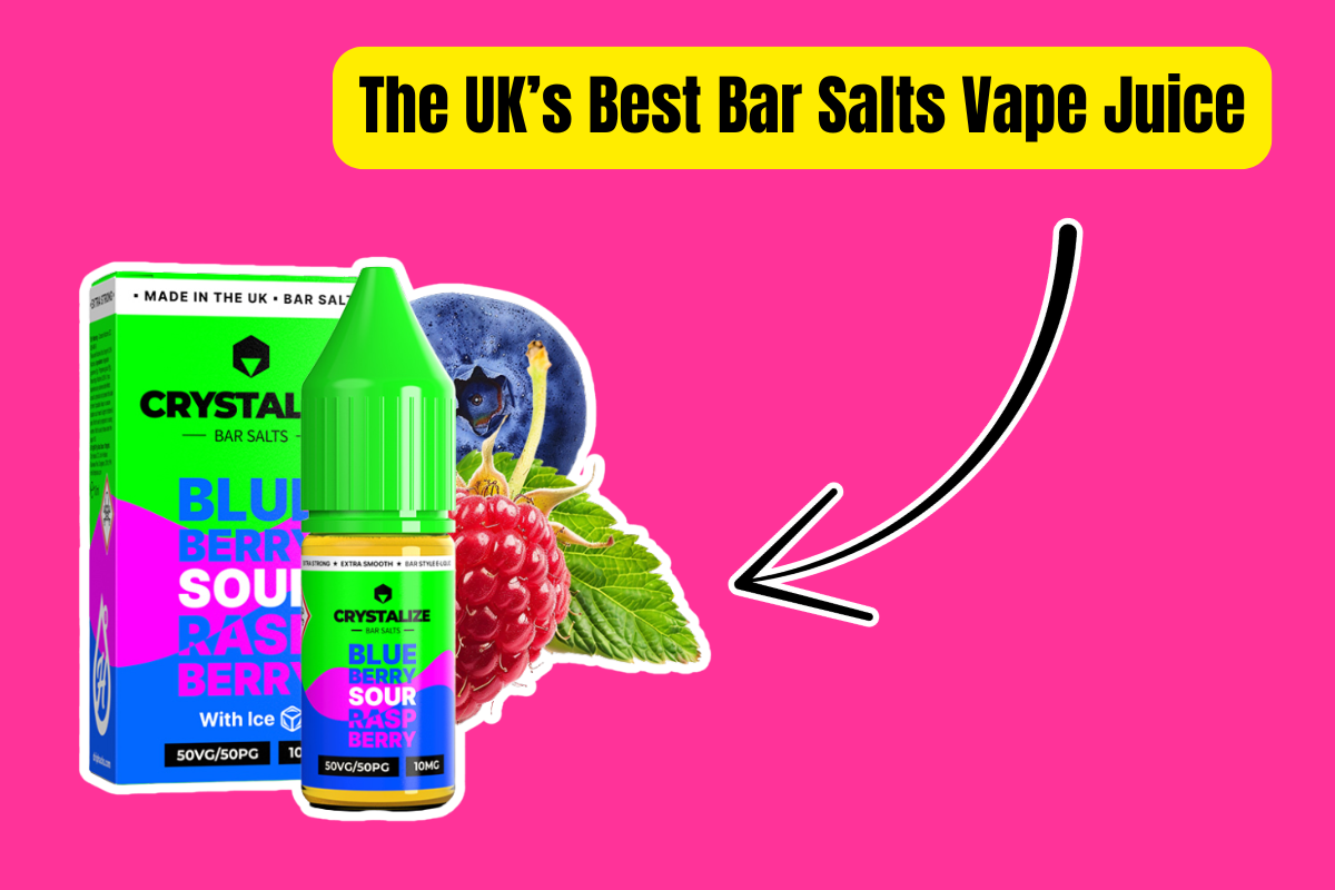 Best Bar Salts Vape Juice  UK: Our Go-To Brands Right Now