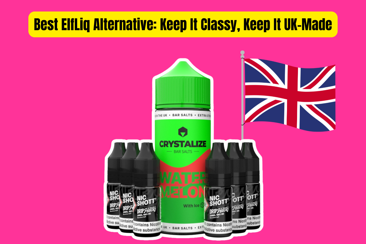 Best ElfLiq Nic Salts Alternative: Award-Winning & UK-Made