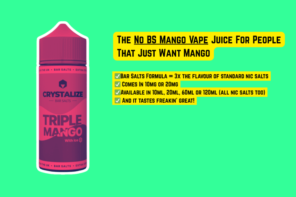 The No BS Mango Vape Juice For People That Just Want Mango