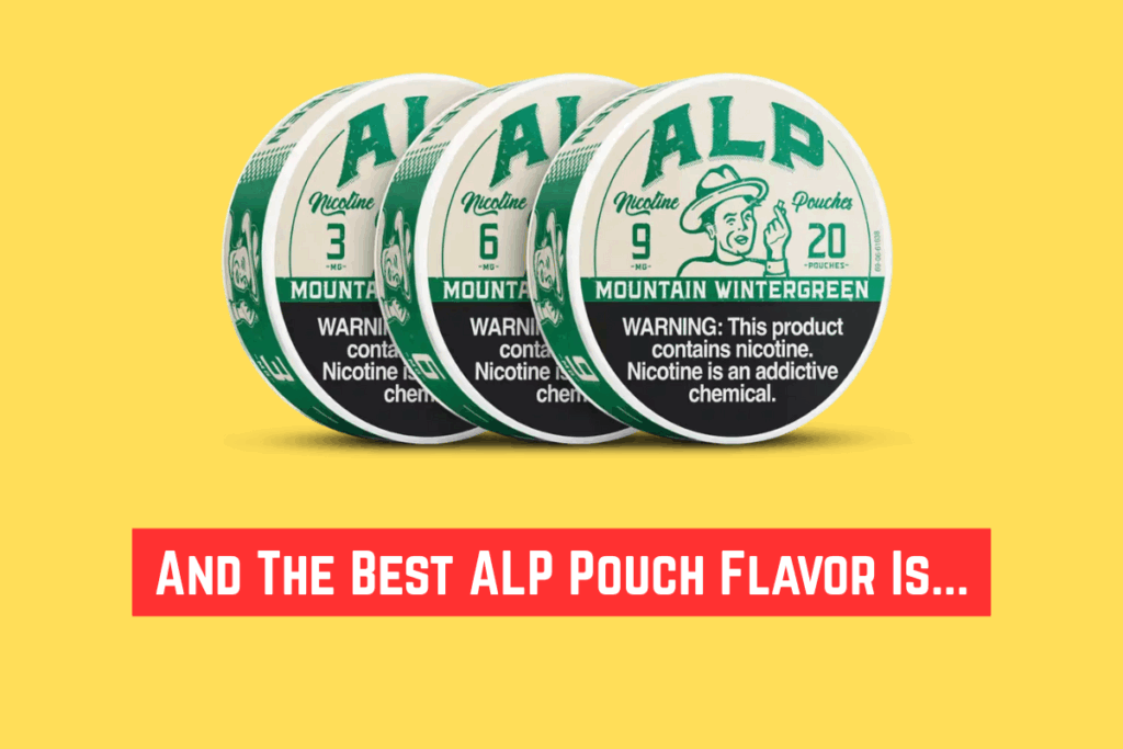 best alp pouch flavor