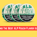 best alp pouch flavor