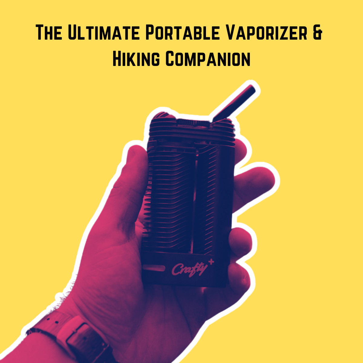 lightweight vaporizer for hiking